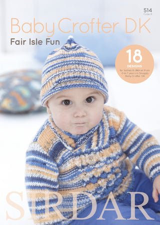 S514 Fair Isle Fun; 18 Designs for Babies and Children in Sirdar Snuggly Baby Crofter DK