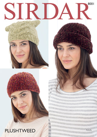 S8001 Hats for Women in Sirdar Plushtweed