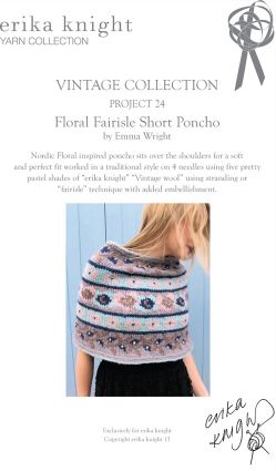 Erika Knight Floral Fairisle Short Poncho