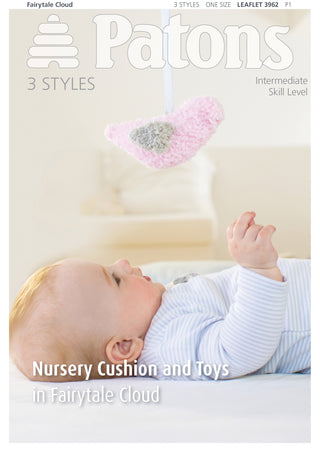Patons 3962 Fairytale Cloud Nursery Cushion and Toys leaflet