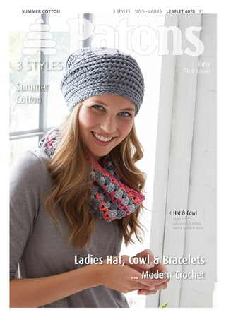 Patons 4078 Summer Cotton Ladies Hat, Cowl and Bracelets