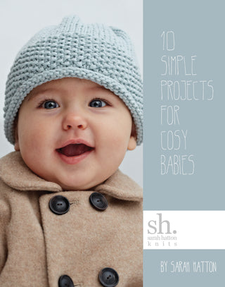 Rowan: Sarah Hatton Knits 10 Simple Projects For Cosy Babies