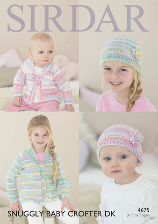 S4675 Cardigans and Hat for little ones in Sirdar Snuggly Baby Crofter DK