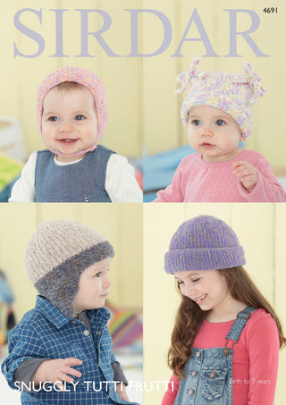 S4691 T Bag Hat, Helmet, Pull On Hat and Bonnet For Little Ones in Sirdar Snuggly Tutti Frutti