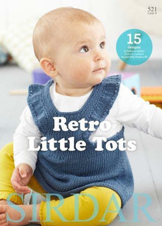 Sirdar Book 521 - Retro Little Tots