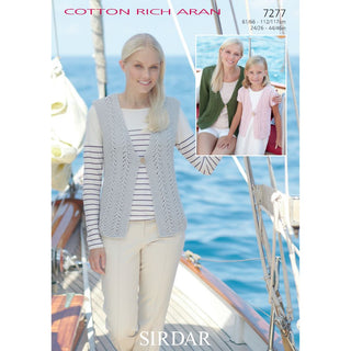 S7277 Cardigan and Waistcoat for Women and Girls in Sirdar Cotton Rich Aran