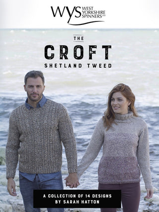 West Yorkshire Spinners The Croft Shetland Tweed; A Collection of 14 Designs by Sarah Hatton